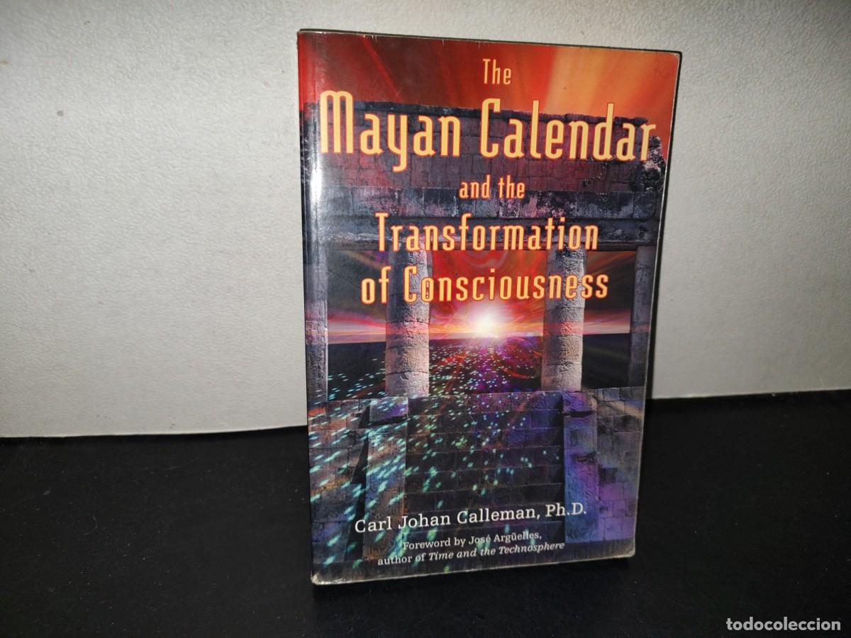 Libros de segunda mano: 218- The Mayan Calendar And The Transformation Of Consciousness - Carl Johan Callemn