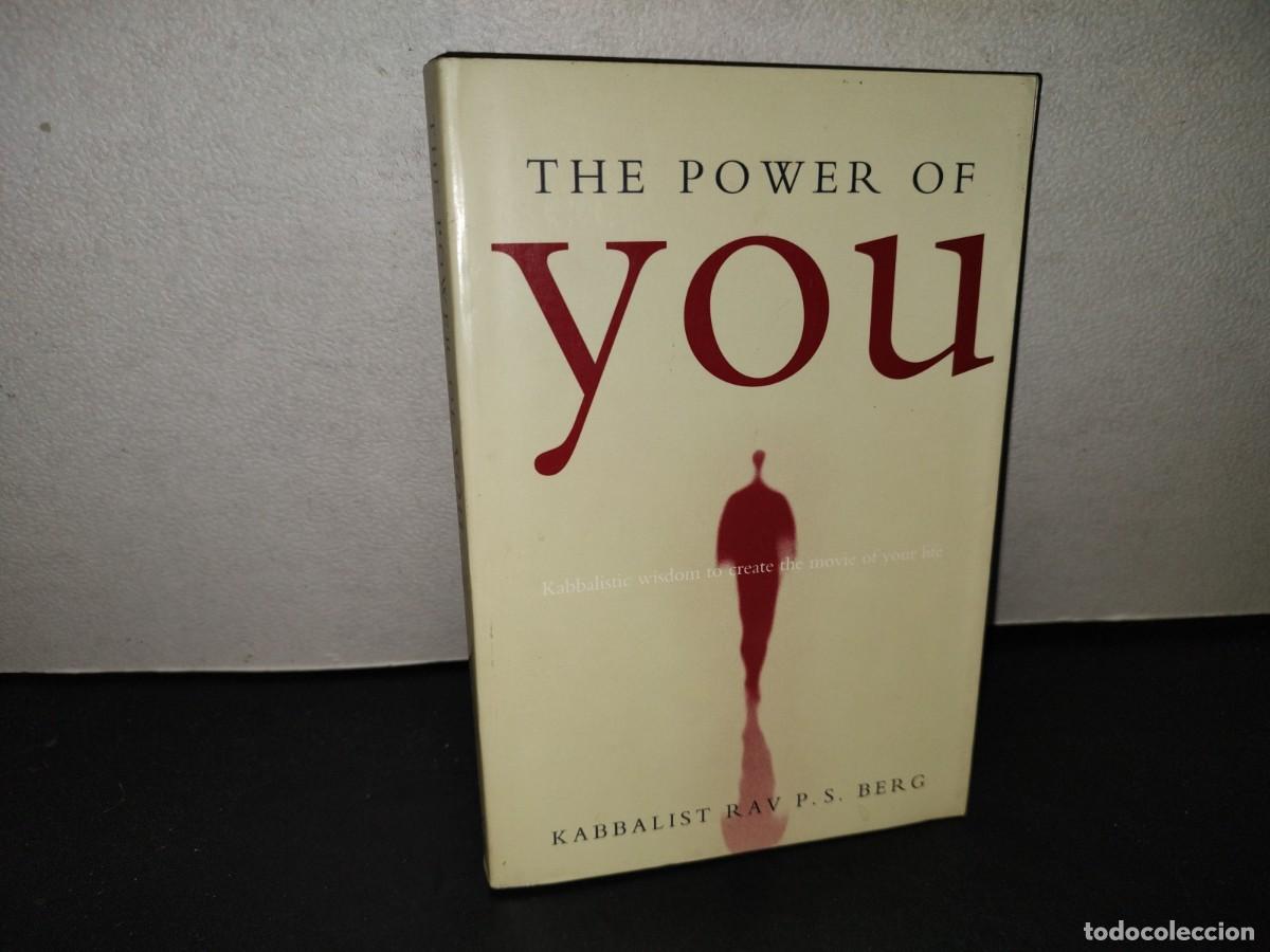 Libros de segunda mano: 218- The Power Of You. Kabbalistic Wisdom To Create The Movie Of Your Life - Rav. P. S. Berg
