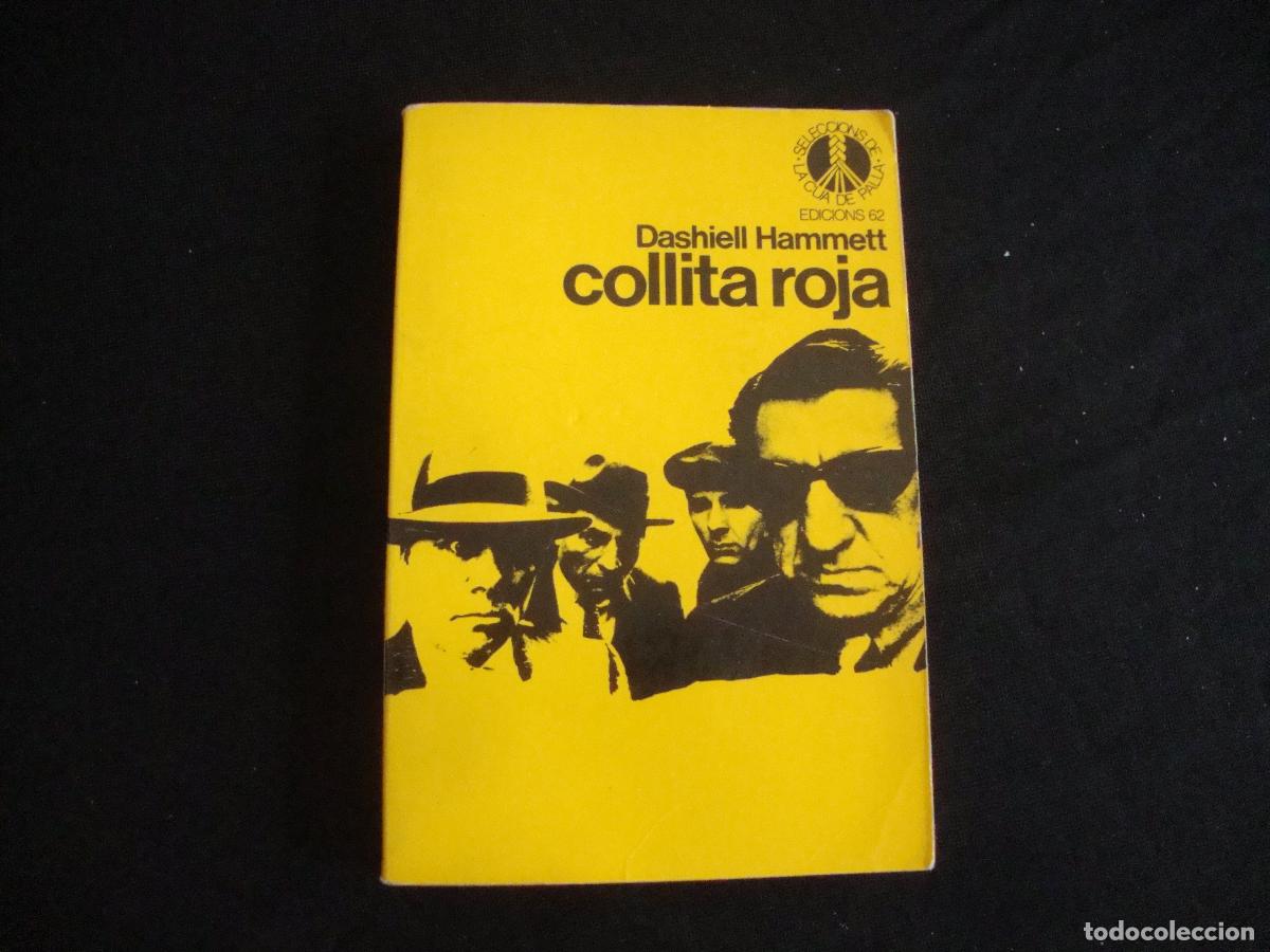 Libros de segunda mano: EDICIONES 62 SELECCIONS DE LA CUA DE PALLA CATALAN COLLITA ROJA