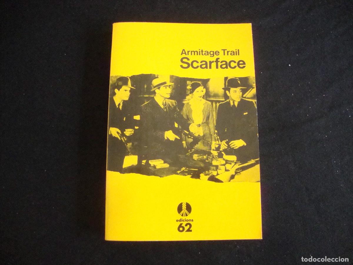 Libros de segunda mano: EDICIONES 62 SELECCIONS DE LA CUA DE PALLA CATALAN SCARFACE