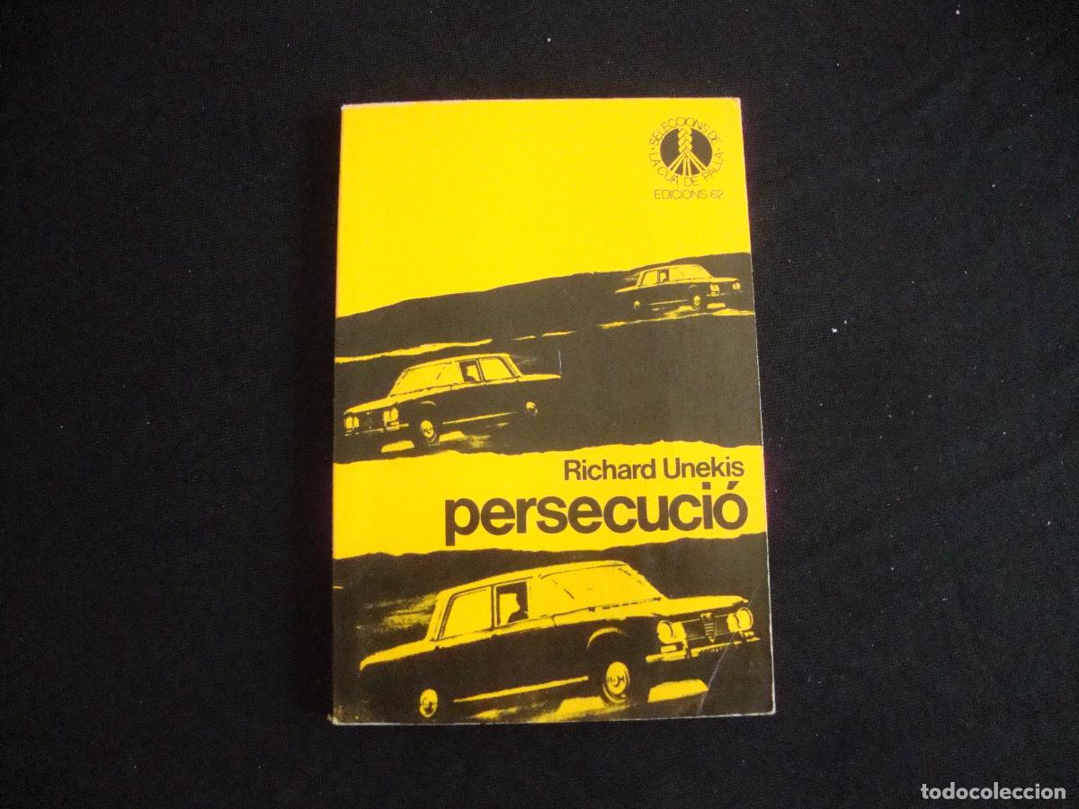 Libros de segunda mano: EDICIONES 62 SELECCIONS DE LA CUA DE PALLA CATALAN PERSECUCIO RICHARD UNEKIS