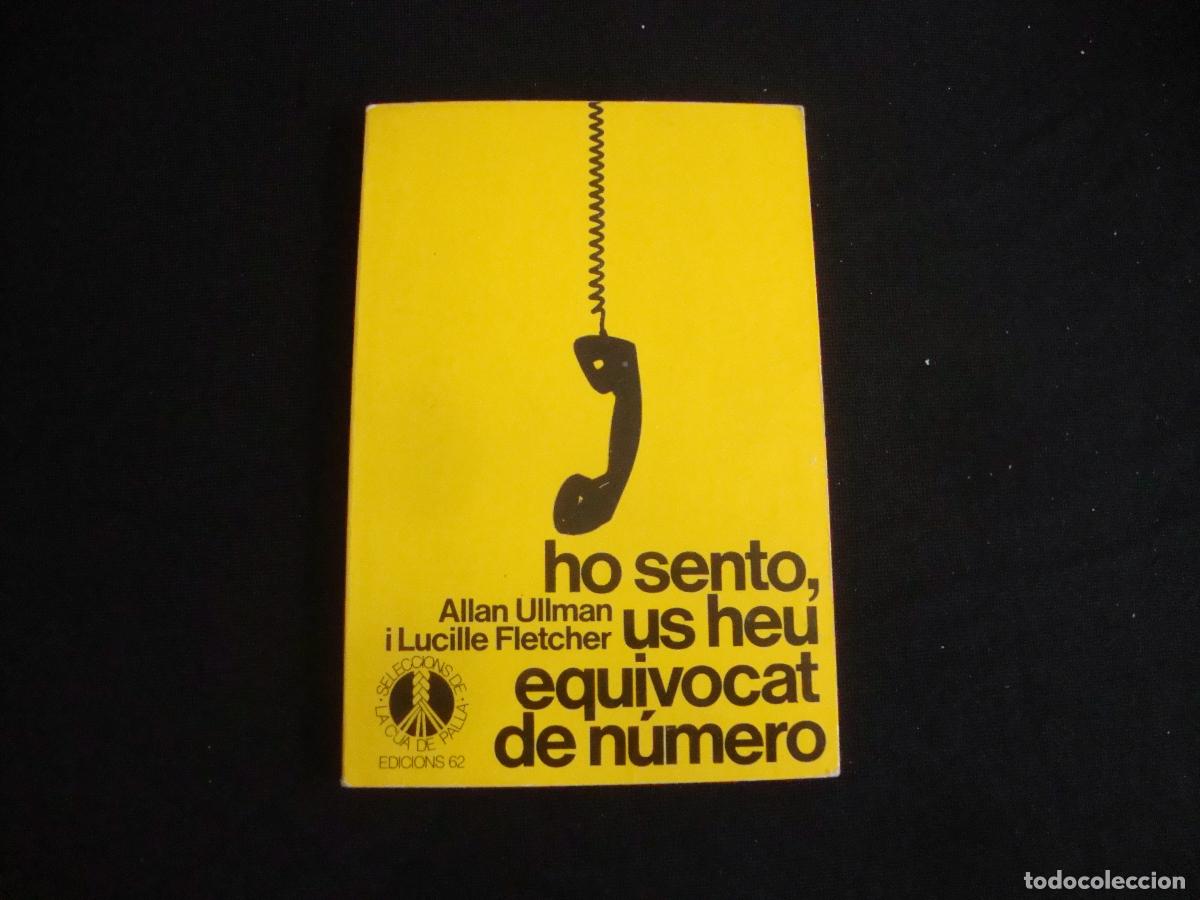Libros de segunda mano: EDICIONES 62 SELECCIONS DE LA CUA DE PALLA CATALAN HO SENTO, US HEU EQUIVOCAT DE NUMERO ALLIAN ULLMA