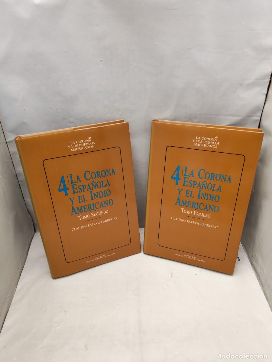 Gebrauchte B&uuml;cher: LA CORONA ESPA&Ntilde;OLA Y EL INDIO AMERICANO, Tomos I y II (Primera edici&oacute;n)