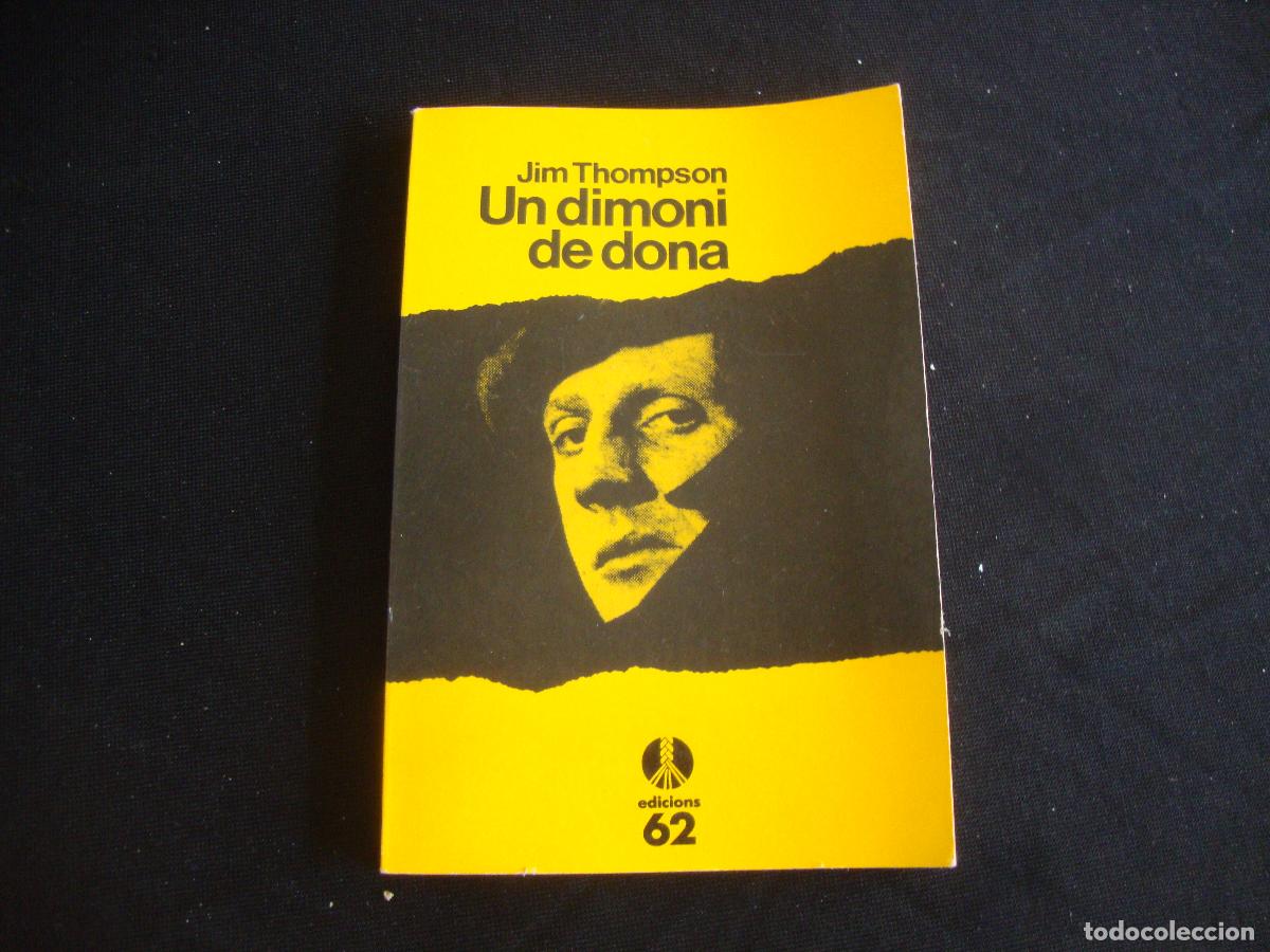 Libros de segunda mano: EDICIONES 62 SELECCIONS DE LA CUA DE PALLA CATALAN UN DIMONI DE DONA JIM THOMPSON
