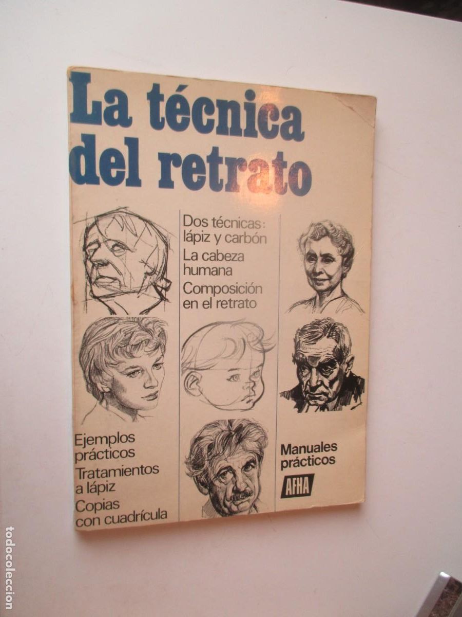 Libros de segunda mano: Manuales pr&aacute;cticos. La t&eacute;cnica del retrato (Dibujo) W40137