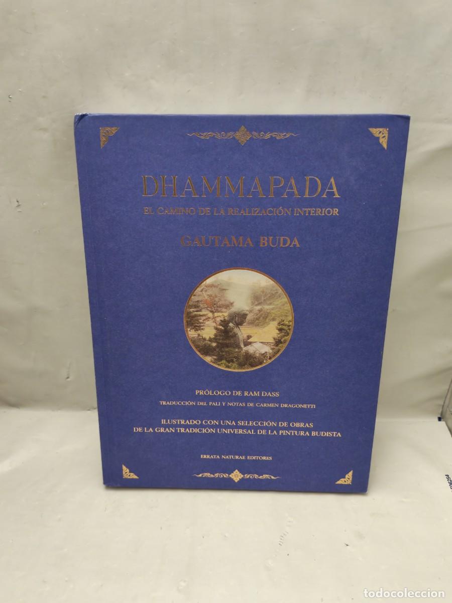 Livres d'occasion: Dhammapada: El camino de la realizaci&oacute;n interior (Primera edici&oacute;n, tapa dura)