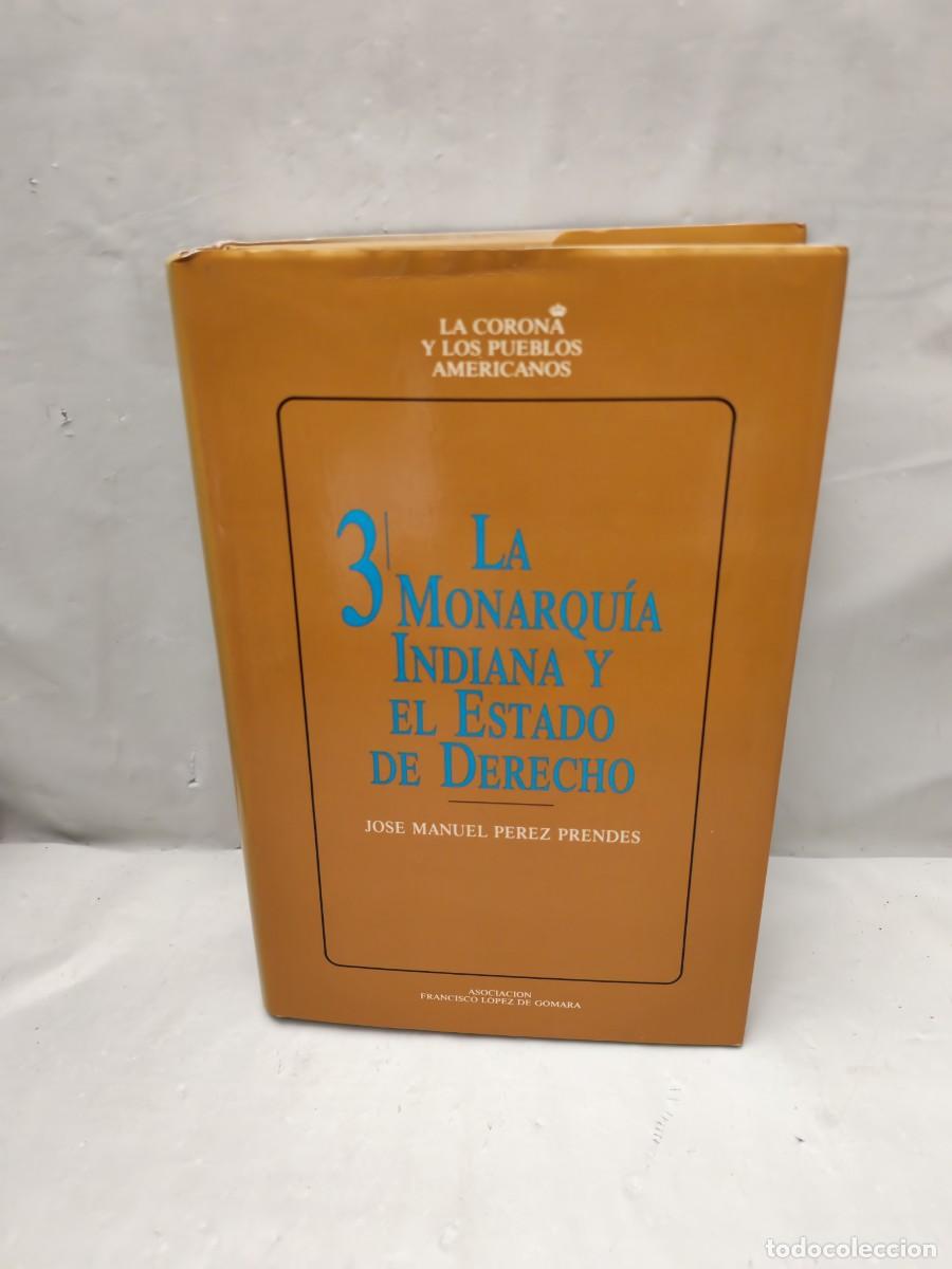 Livres d'occasion: La monarqu&iacute;a indiana y el estado de derecho (Primera edici&oacute;n, tapa dura)