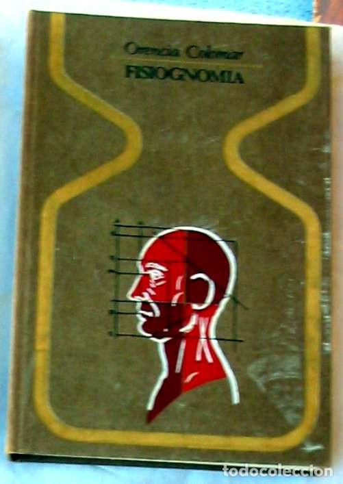 Libros de segunda mano: FISIOGNOM&Iacute;A - ORENCIA COLOMAR - PLAZA & JANES 1&ordf; ED. 1974 - VER INDICE