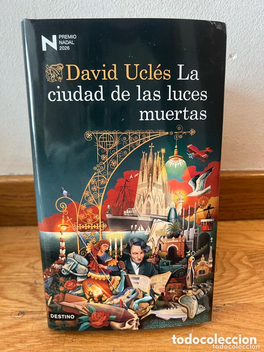 Libros de segunda mano: LA CIUDAD DE LAS LUCES MUERTAS - DAVID &Uacute;CLES - DESTINO 2026