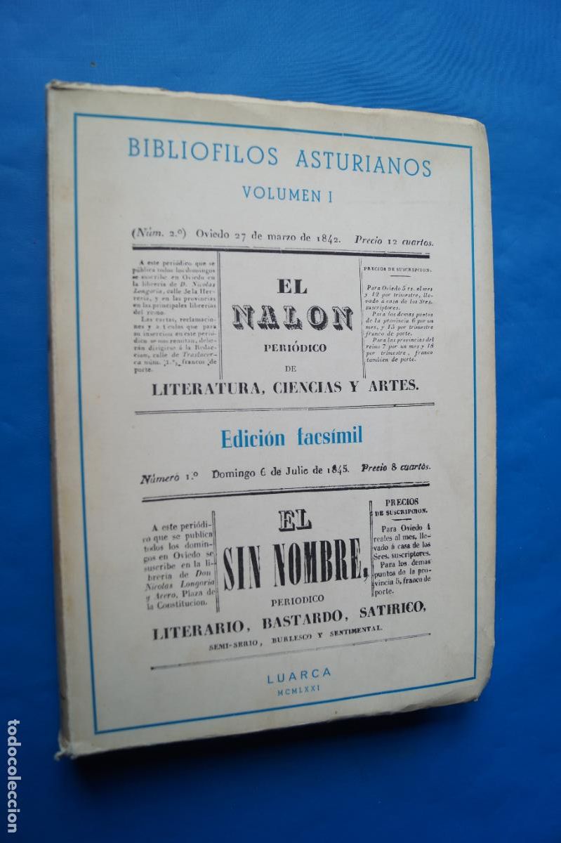 Libros de segunda mano: EL NALON. PERIODICO DE LITERATURA, CIENCIAS Y ARTES. LUARCA.EDICION FACSIMIL, BIBLIOFILOS ASTURIANOS