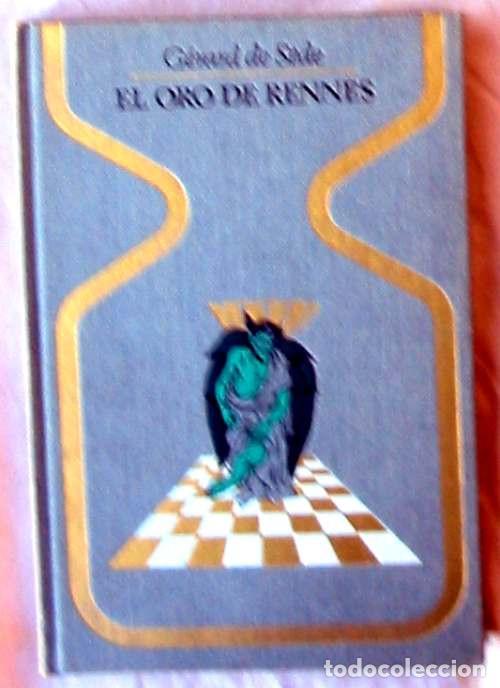 Libros de segunda mano: EL ORO DE RENNES - GERARD DE SEDE - PLAZA & JANES 1&ordf; ED. 1970 - VER INDICE