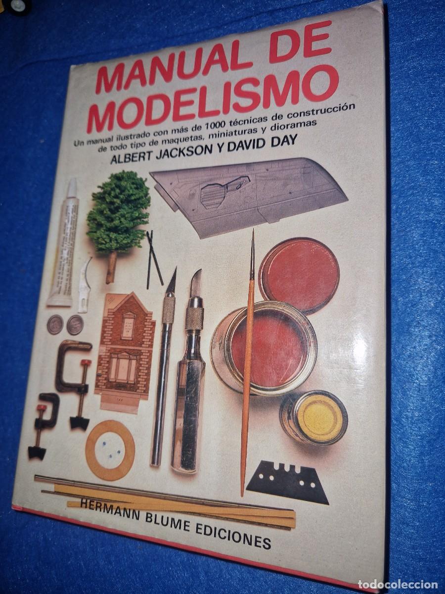 Libros de segunda mano: MANUAL DEL MODELISMO - ALBERT JACKSON Y DAVID DAY - ED. H. BLUME 1981 - Foto 1