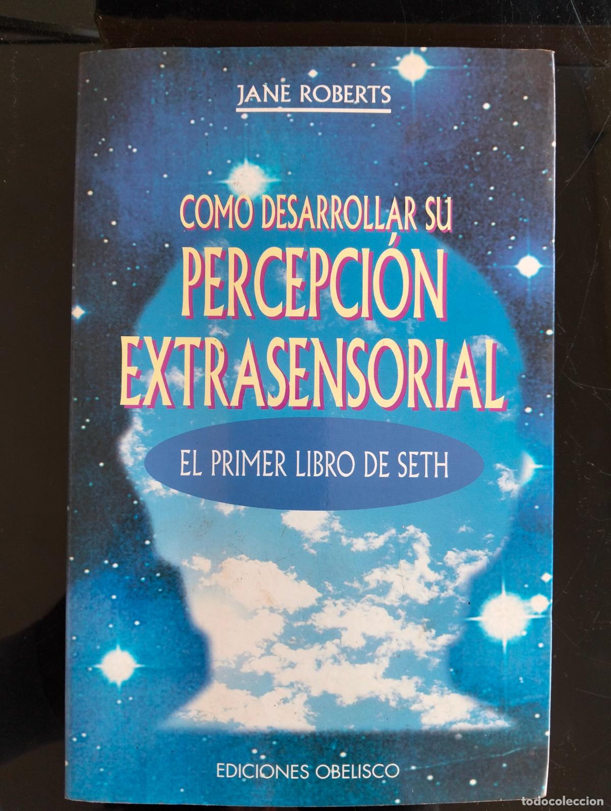 Libros de segunda mano: Raro. Esoterismo. Como Desarrollar su Percepcion Extrasensorial, J. Roberts, Obelisco, 1997 L55