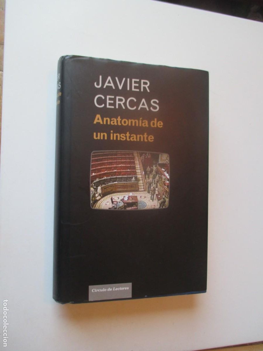 Libros de segunda mano: JAVIER CERCAS Anatom&iacute;a de un instante W40147