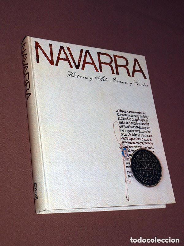 Libros de segunda mano: NAVARRA. HISTORIA Y ARTE. TIERRAS Y GENTES. Caja de Ahorros de Navarra. Pamplona, 1984. VER +++