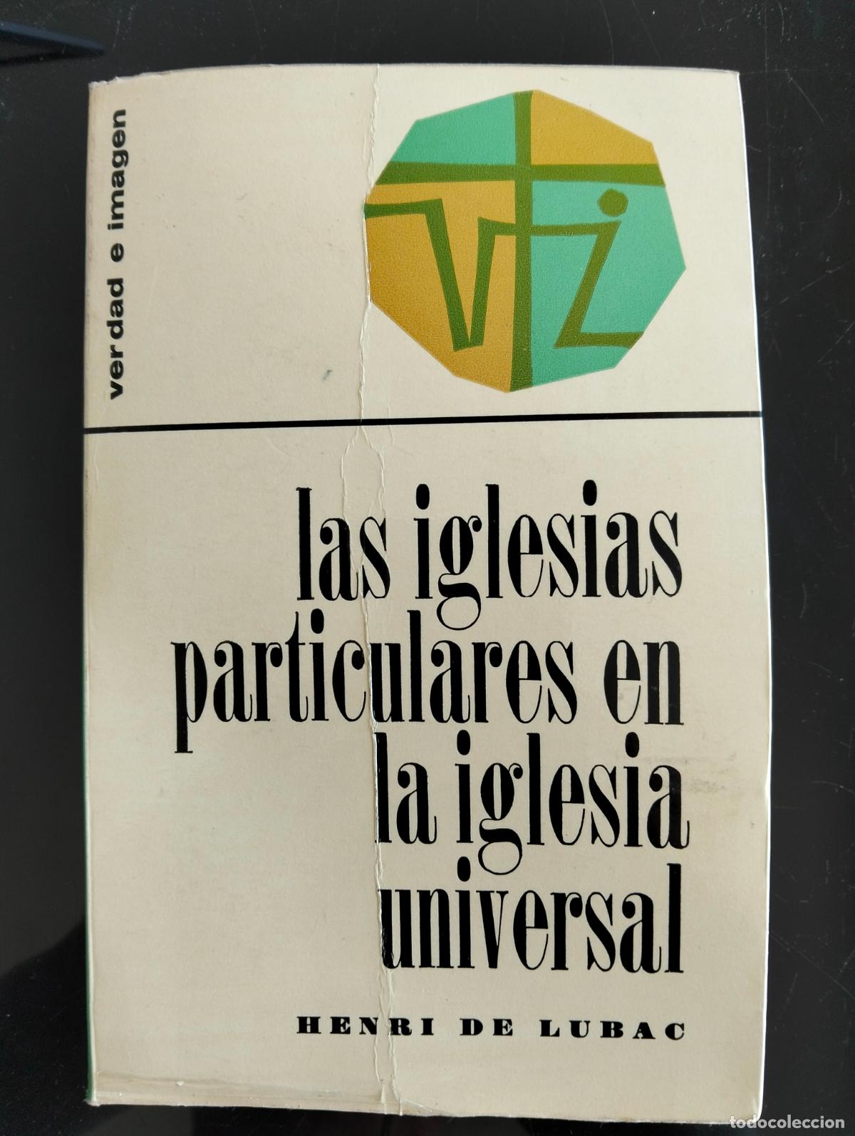 Libros de segunda mano: Raro. Historia. Iglesias Particulares en la Iglesia Universal, Henri de Lubac, Siguem, 1974 L55
