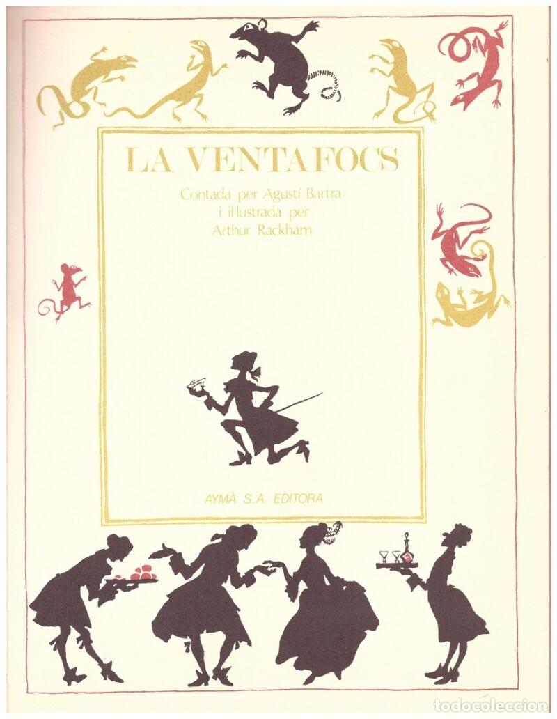Libros de segunda mano: LA VENTAFOCS - Sin Especificar - Aym&aacute; Ediciones - 1975, 1&ordf; Ed. - Ilust. Rackham, Arthur - Foto 2