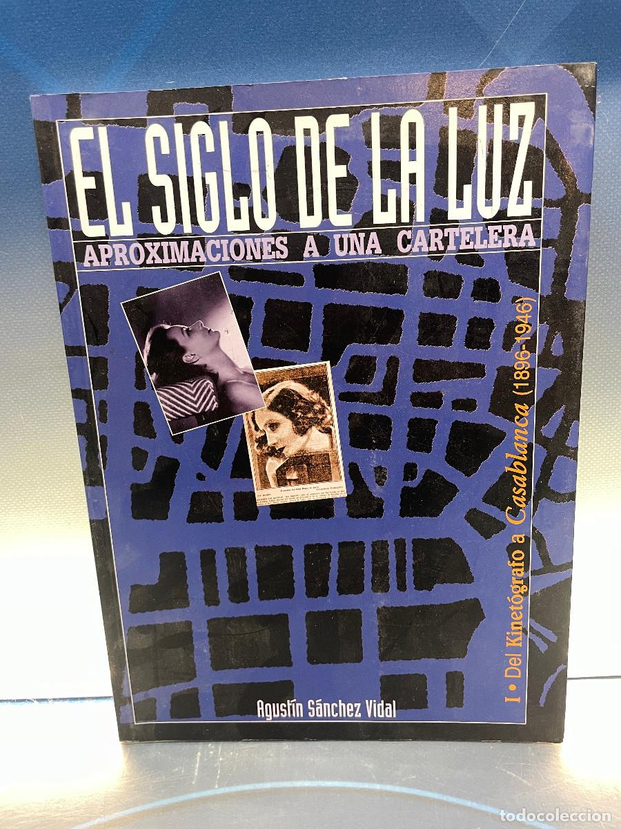 Libros de segunda mano: Libro El siglo de la luz, aproximaciones a una cartelera
