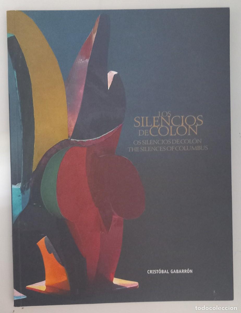 Libros de segunda mano: Los silencios de Col&oacute;n, de Crist&oacute;bal Gabarr&oacute;n - Foto 1