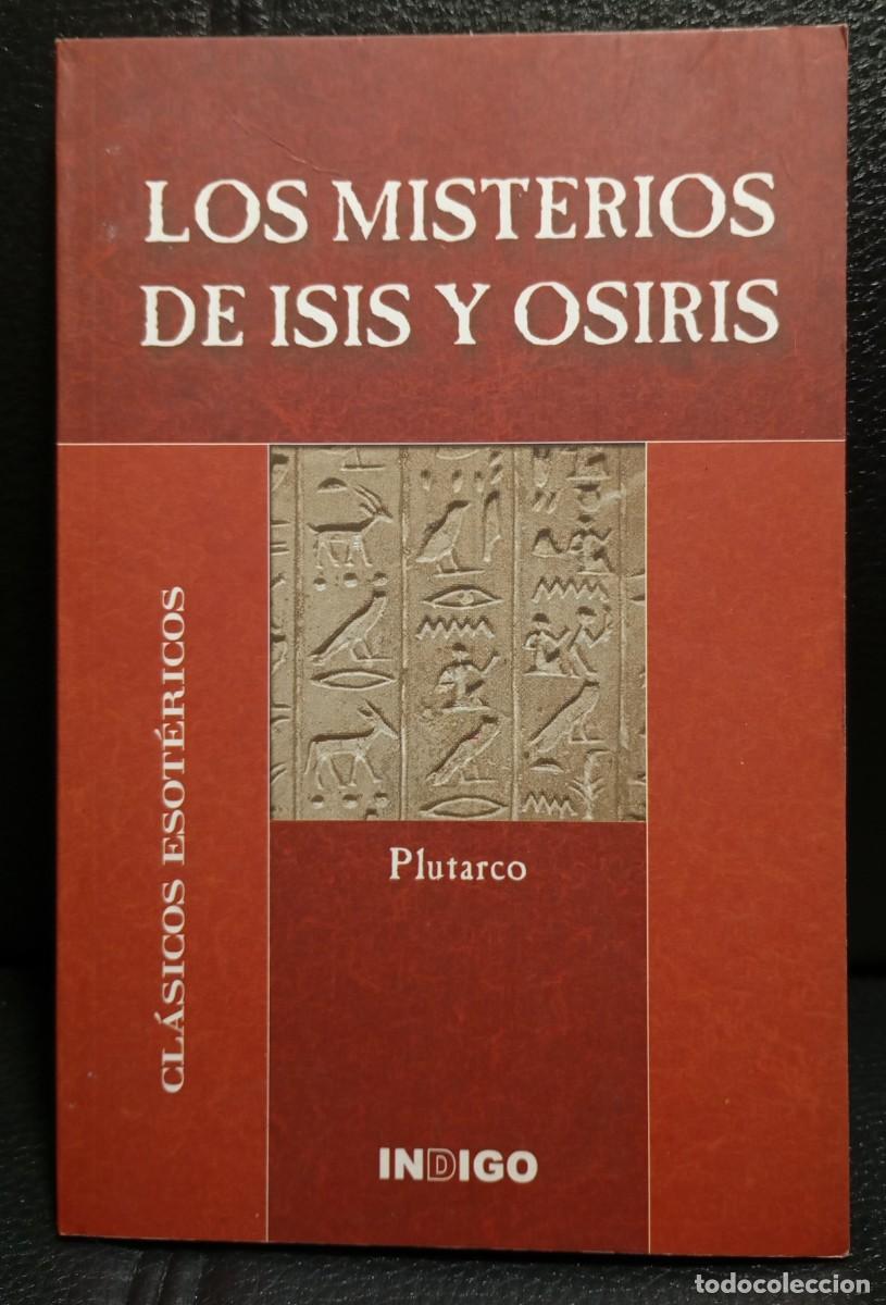 Libros de segunda mano: LOS MISTERIOS DE ISIS Y OSIRIS - LIBRO - TAPA BLANDA - PLUTARCO - VEDRA - 2002