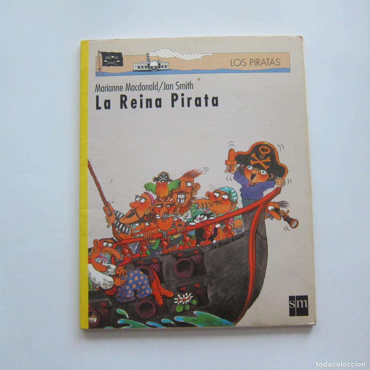 Libros de segunda mano: LA REINA PIRATA - MARIANNE MACDONALD (SM) INFANTIL