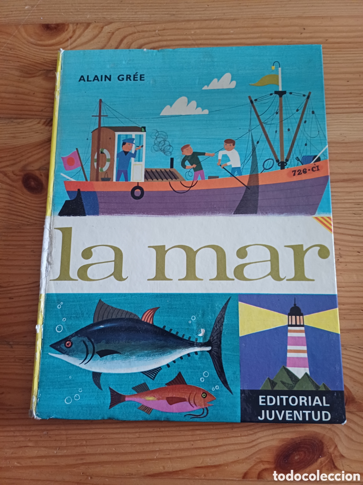 Libros de segunda mano: La mar Alain Gr&eacute;e Editorial Juventud 1979 Col.lecci&oacute; Panorama