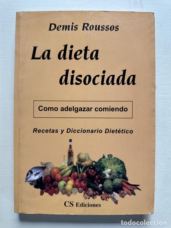 Libros de segunda mano: La dieta disociada - Roussos Demis - Foto 1