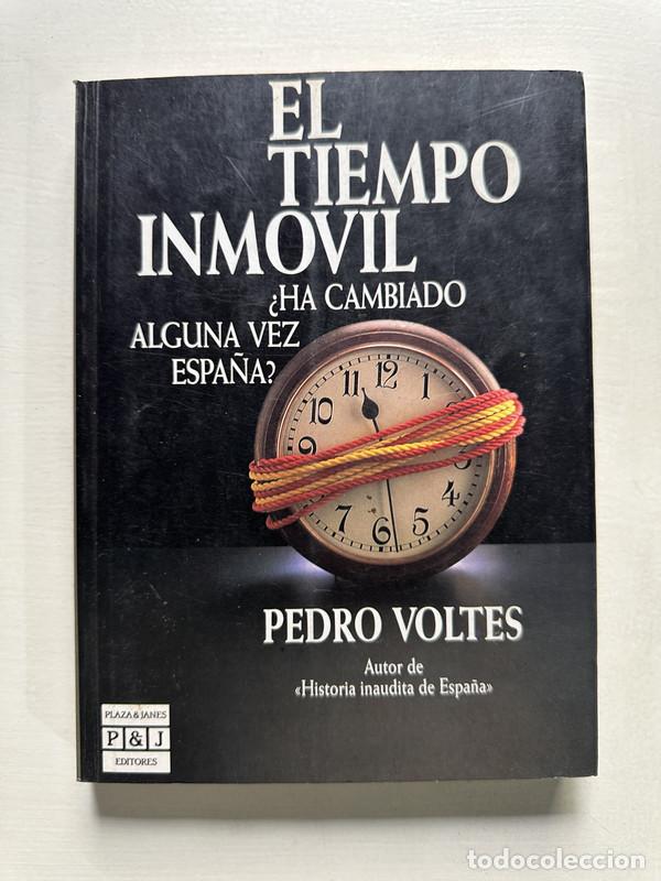 Libri di seconda mano: El tiempo inmovil - Voltes Pedro