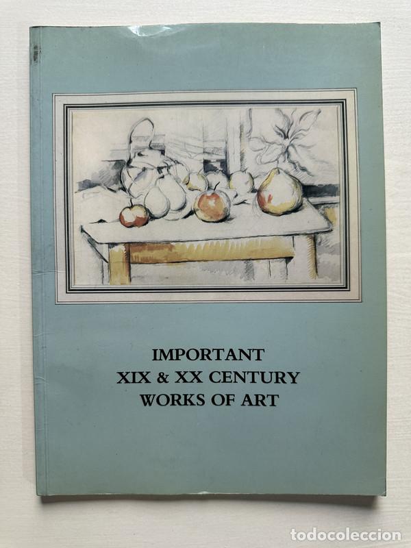 Libros de segunda mano: Important XIX & XX Century Works of Art - -