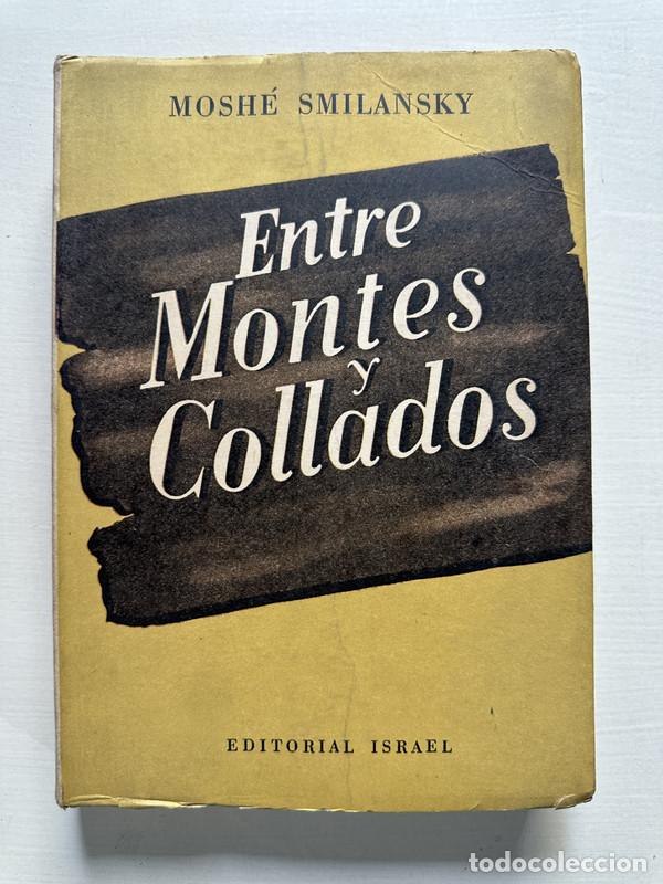 Second hand books: Entre montes y collados - Smilansky Moshe