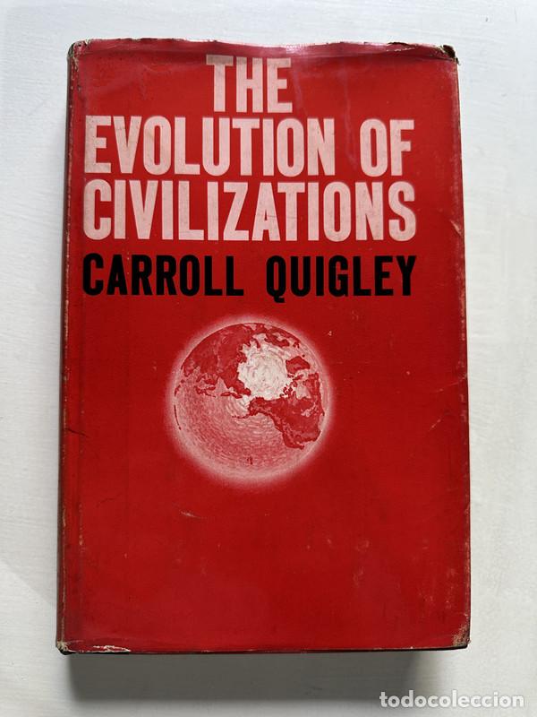 Libri di seconda mano: The evolution of civilizations - Quigley Carroll