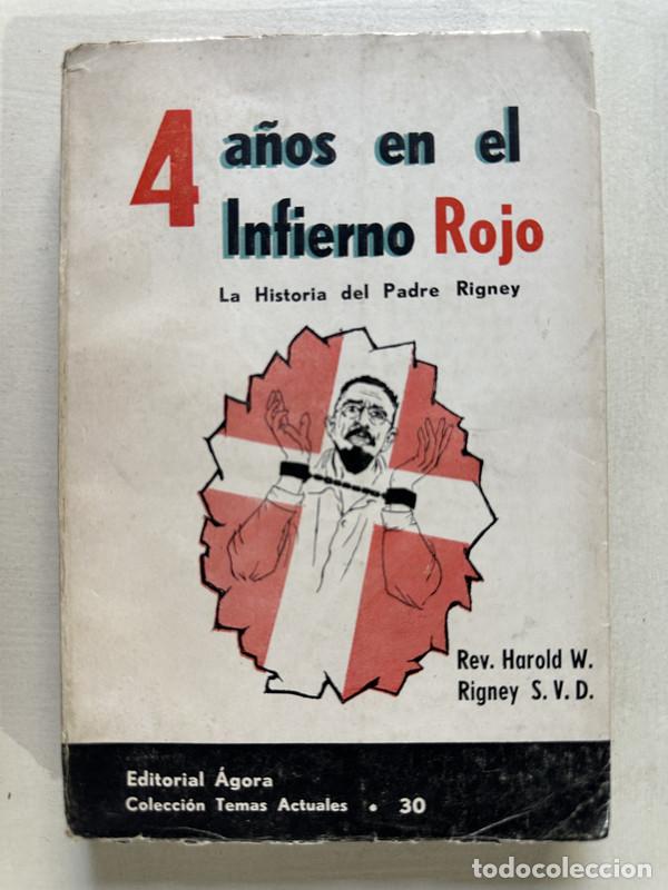 Libri di seconda mano: 4 a&ntilde;os en el infierno rojo - Rigney Harold W.