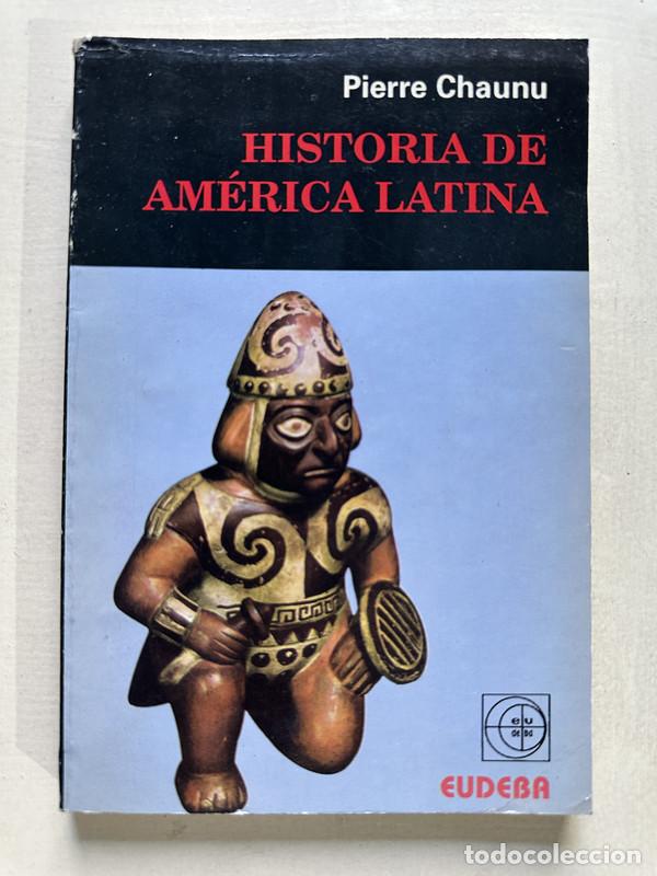 Libri di seconda mano: Historia de America Latina - Chaunu Pierre