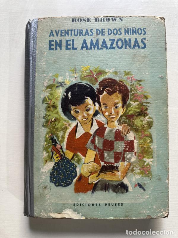 Second hand books: Aventuras de dos ni&ntilde;os en el Amazonas - Brown Bose
