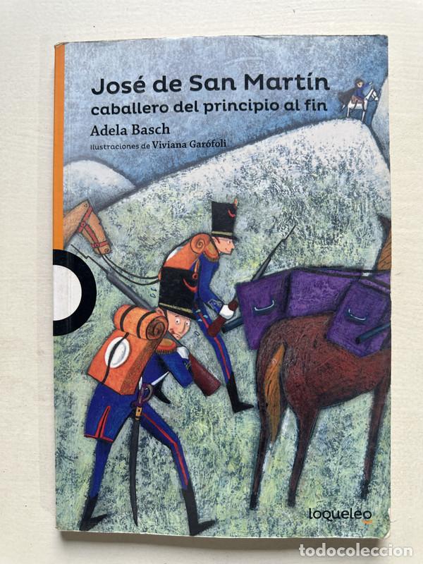 Libri di seconda mano: Jose de San Martin - Basch Adela