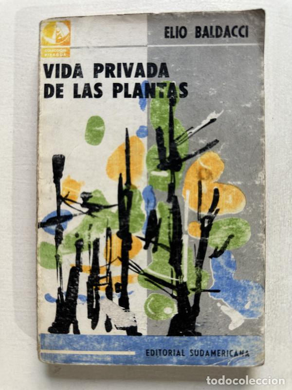 Libros de segunda mano: Vida privada de las plantas - Baldacci Elio - Foto 1
