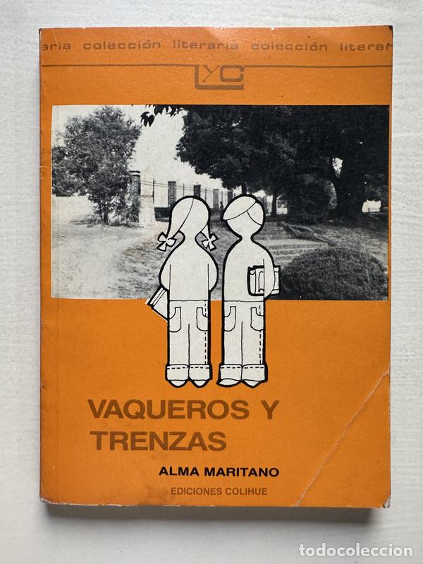 Libros de segunda mano: Vaqueros y trenzas - Maritano Alma - Foto 1