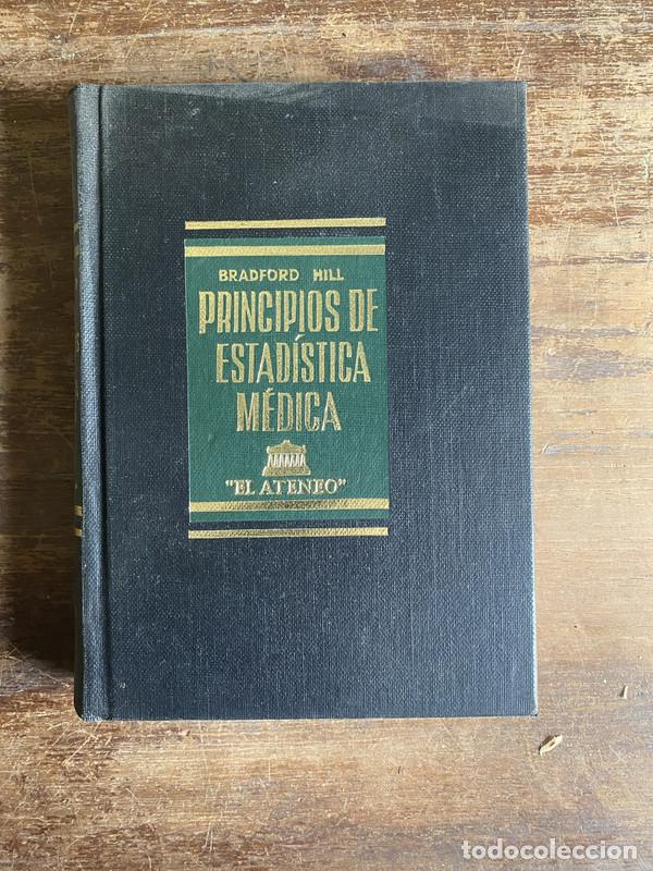 Libros de segunda mano: Principios de Estadistica Medica - Hill Bradford - Foto 1