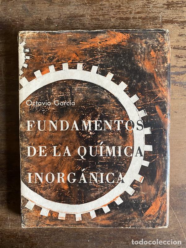 Libros de segunda mano: Fundamentos de la Quimica Inorganica - Garcia Octavio