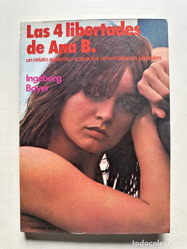 Libros de segunda mano: Las 4 libertades de Ana B. - Bayer Ingeborg