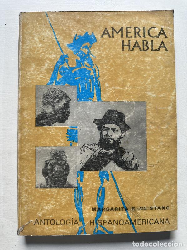 Libros de segunda mano: America habla - R. de Siang Margarita