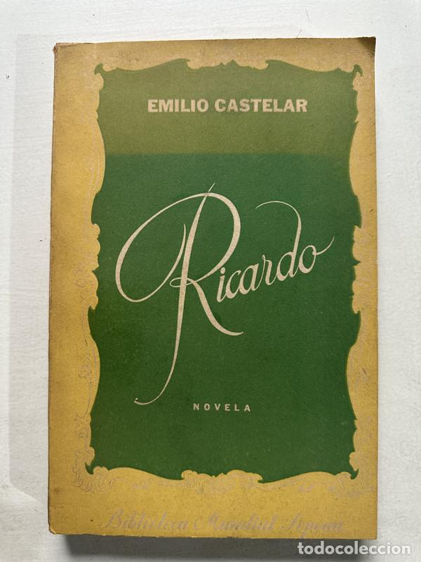 Libros de segunda mano: Ricardo - Castelar Emilio - Foto 1