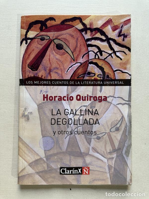 Libros de segunda mano: La gallina degollada - Quiroga Horacio