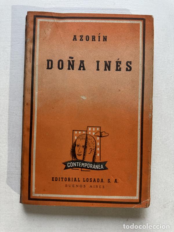 Libros de segunda mano: Do&ntilde;a Ines - Azorin - Foto 1