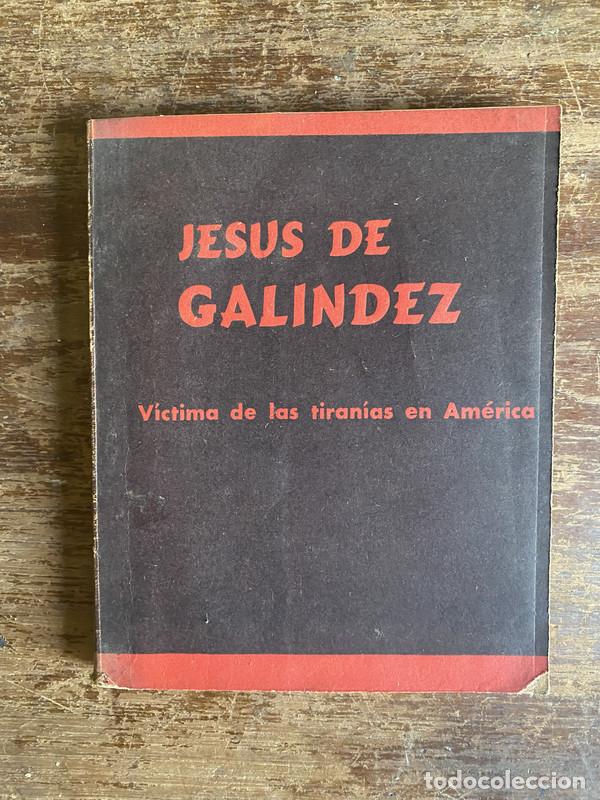 Libros de segunda mano: Jesus de Galindez - De Basaldua Pedro