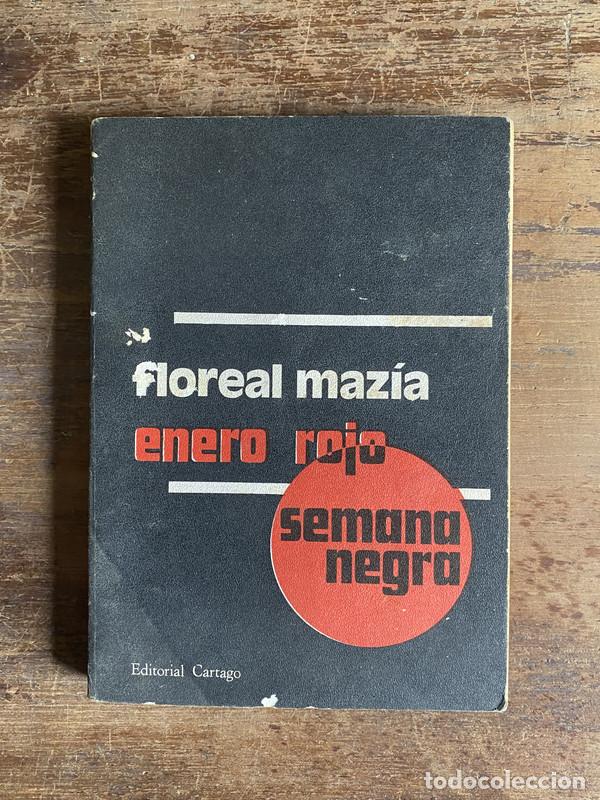 Libros de segunda mano: Enero rojo semana negra - Mazia Floreal
