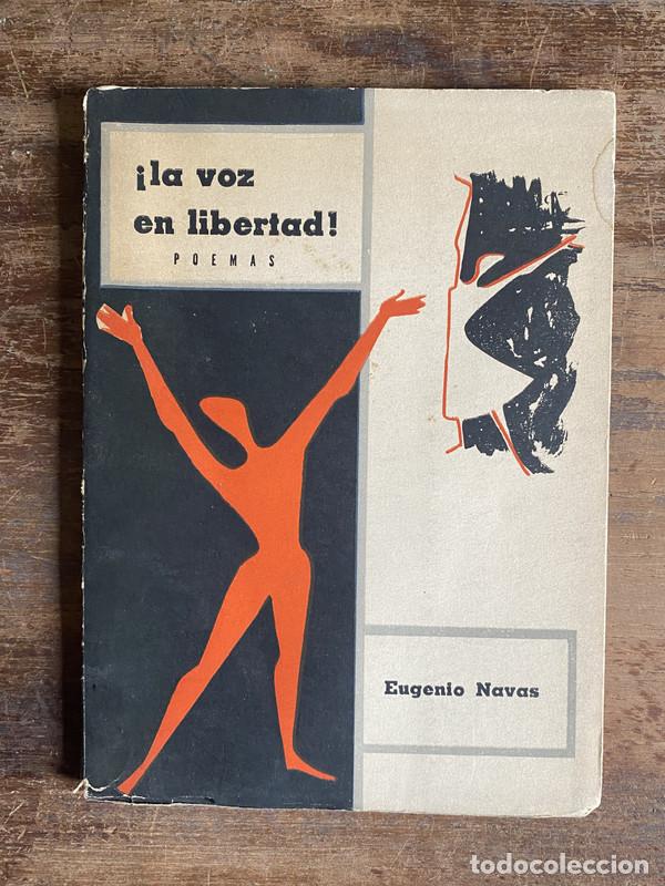 Libros de segunda mano: la voz en libertad! - Navas Eugenio