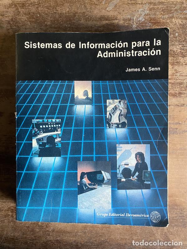 Libros de segunda mano: Sistemas de Informacion para la Administracion - Senn James A.