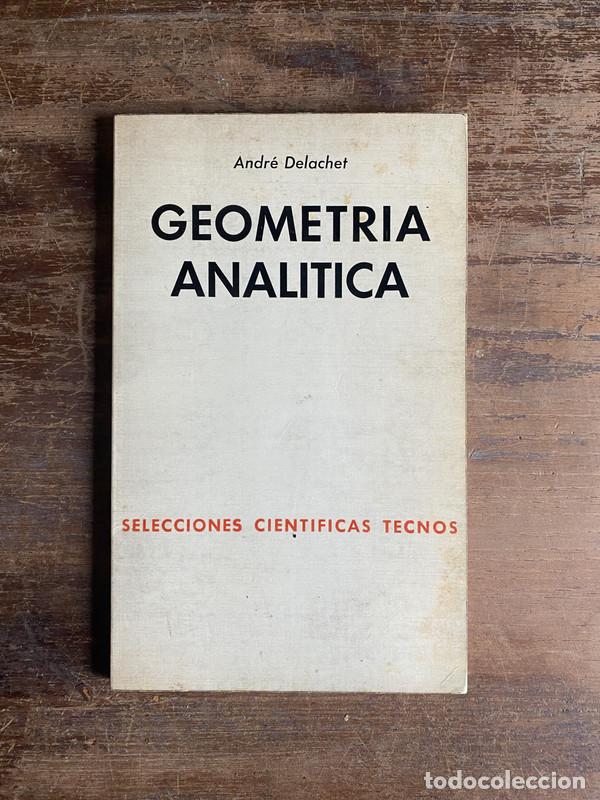 Libros de segunda mano: Geometria Analitica - Delachet Andre - Foto 1