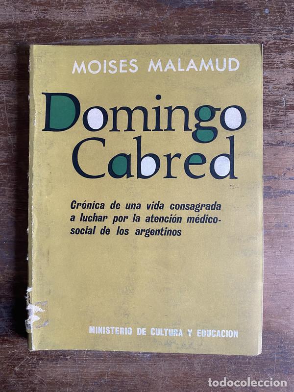 Libros de segunda mano: Domingo Cabred - Malamud Moises